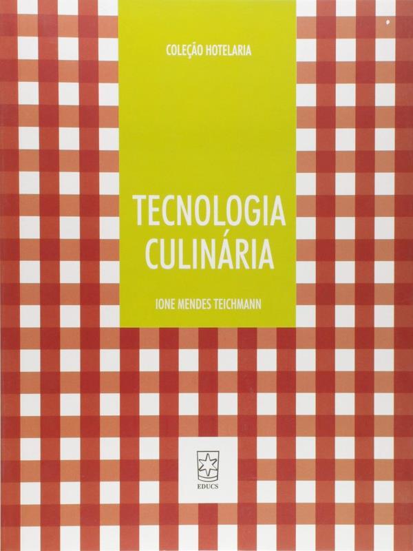 Tecnologia Culinaria - Coleçao Hotelaria
