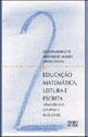 Educação MatemáTica, Leitura e Escrita