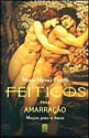 Feitiços para Amarração: Magia para o Amor