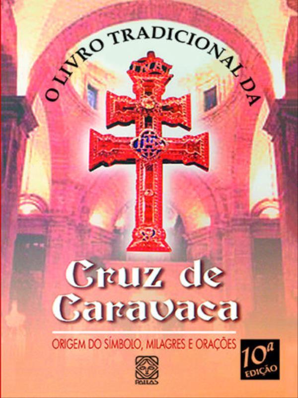 O Livro Tradicional da Cruz de Caravaca