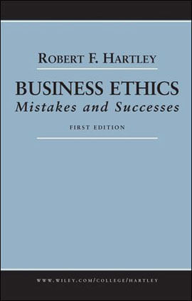 Business Ethics - Mistakes And Successes