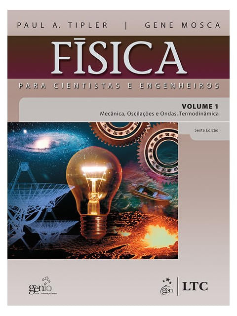 FíSica para Cientistas e Engenheiros Vol.1- MecâNica, OscilaçõEs e Ondas, TermodinâMica