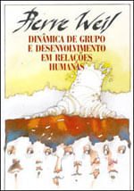 DinâMica de Grupo e Desenvolvimento em RelaçõEs Humanas