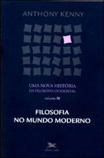 Uma Nova HistóRia da Filosofia Ocidental - Vol. Iv - Vol. 4