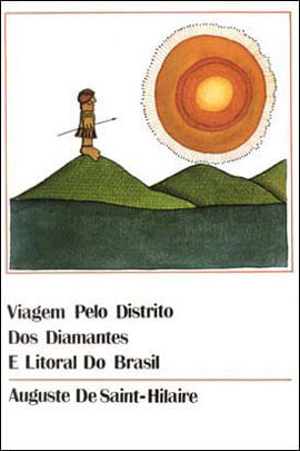 Viagem Pelo Distrito dos Diamantes e Litoral do Brasil