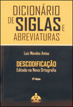 Dicionario de Siglas e Abreviaturas - Conforme a Nova Ortografia