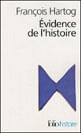 Evidence de L'Histoire - Ce Que Voient Les Historiens