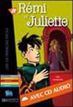Remi Et Juliette - Niveau A1/A2 - Livre + Audio Cd