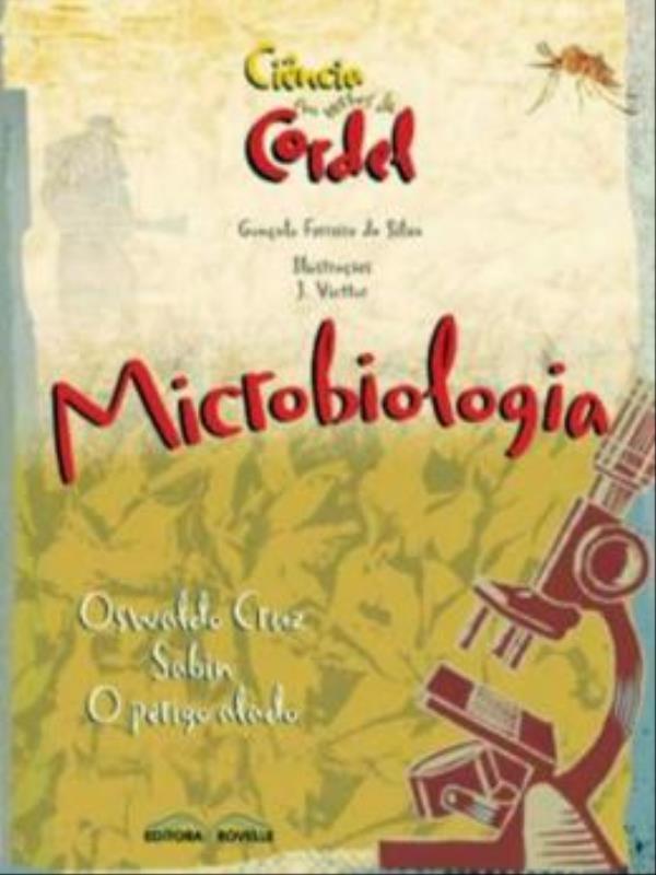 Microbiologia - Coleçao Ciencias em Versos de Cordel