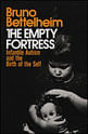 The Empty Fortress - Infantile Autism And The Of The Self