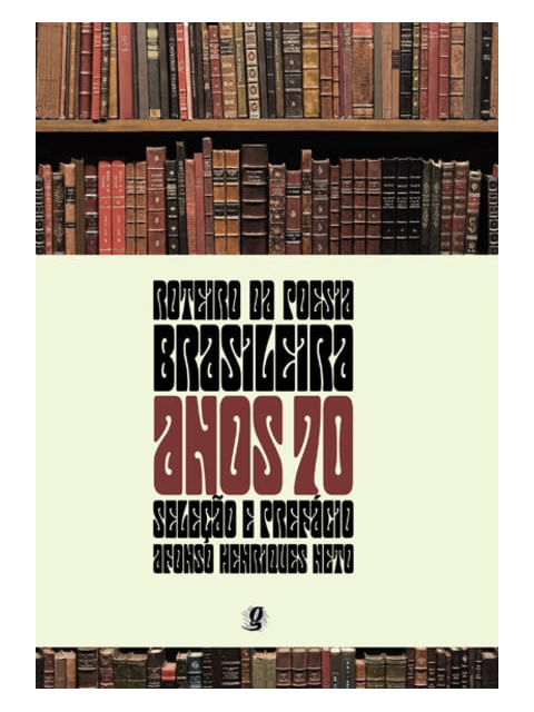 Roteiro da Poesia Brasileira - Anos 70