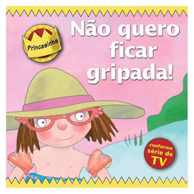 Princesinha - Não Quero Ficar Gripada!