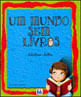 Um Mundo sem Livros