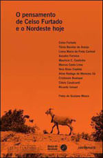 Pensamento de Celso Furtado e o Nordeste Hoje, o