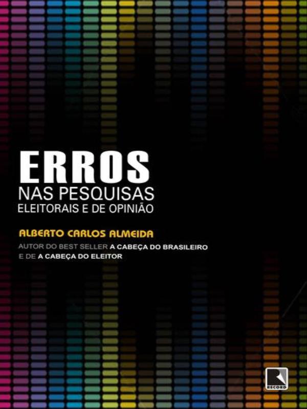 Erros nas Pesquisas Eleitorais e de Opinião
