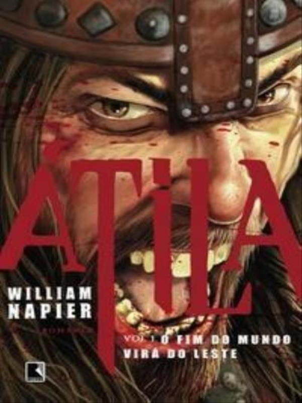 áTila: o Fim do Mundo Virá do Leste (Vol. 1) - Vol. 1
