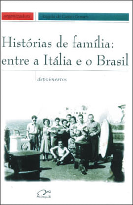 Historias de Familia Entre a Italia e o Brasil