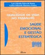 Qualidade de Vida no Trabalho - Saude Emocional e Gestao Estrategica