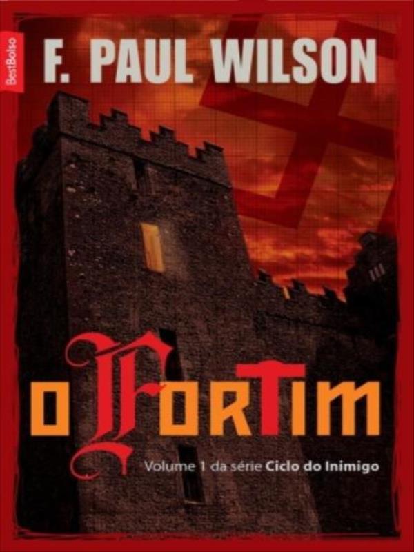 O Fortim (Vol. 1 Ciclo do Inimigo - Edição de Bolso) - Vol. 1