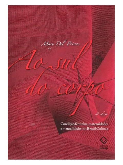 Ao Sul do Corpo - 2ª Edição