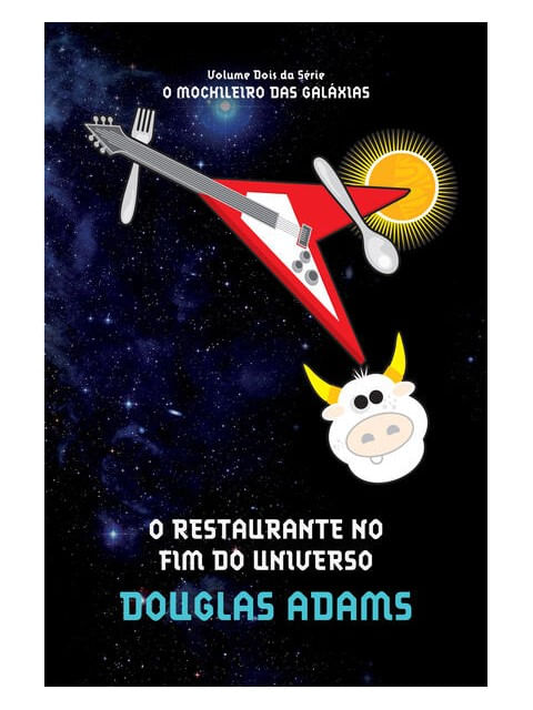 O Restaurante no Fim do Universo (o Mochileiro das GaláXias – Livro 2) - Vol. 2