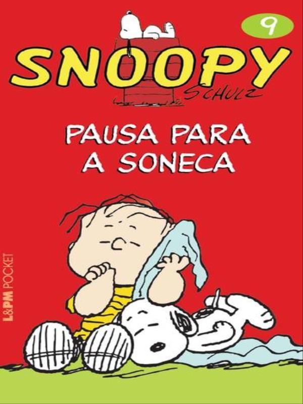 Snoopy 9 – Pausa para a Soneca - Vol. 9
