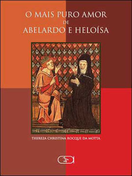 O Mais Puro Amor de Abelardo e HeloíSa
