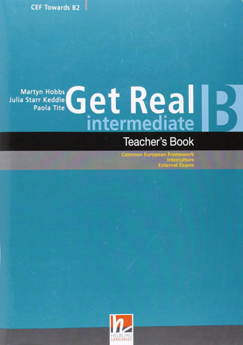 Get Real - Intermediate - Level B - Teacher'S Book - With 2 Audio Cds