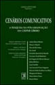 Cenarios Comunicativos - a Pesquisa na Pos- Graduaçao da Casper Libero