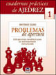 Cuadernos Practicos de Ajedrez 1 - Problemas de Apertura
