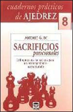 Cuadernos Practicos de Ajedrez 8 - Sacrificio Posicionales