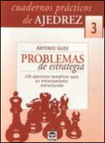 Cuadernos Practicos de Ajedrez 3 - Problemas de Estrategia