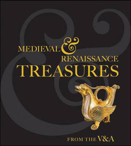 Medieval And Renaissance Trearures From The V And a