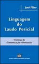 Linguagem do Laudo Pericial - Tecnicas de Comunicaçao e Persuasao - 2010