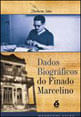 Dados Biograficos do Finado Marcelino - Coleçao Herberto Sales