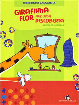 Girafinha Flor Faz uma Descoberta