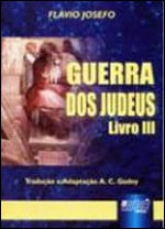 Guerra dos Judeus - Livro Iii