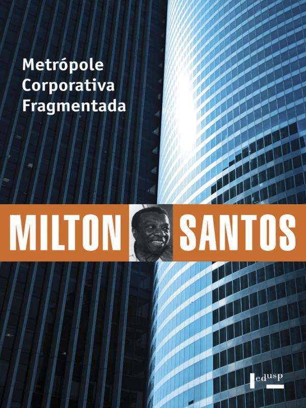 MetróPole Corporativa Fragmentada