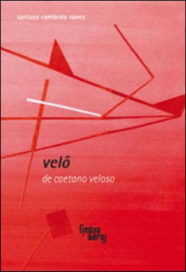 Velo - de Caetano Veloso - Coleçao Lingua Cantada