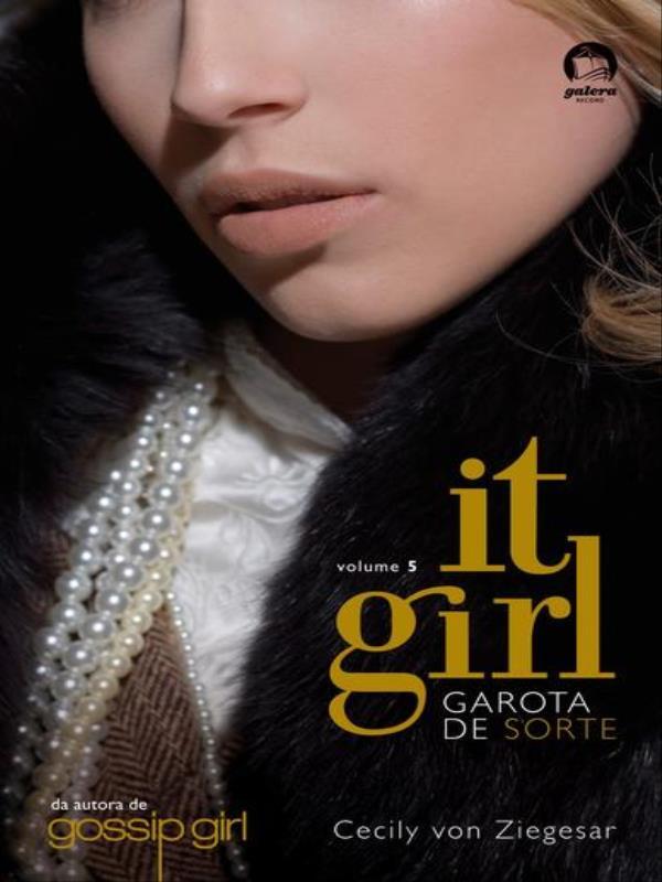 It Girl: Garota de Sorte (Vol. 5) - Vol. 5