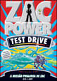Zac Power Test Drive 04 - a Missão Pegajosa de Zac