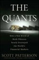 Quants, The - How a New Breed Of Math Whizzes Conquered Wall Street...