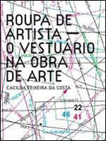 Roupa de Artista - o Vestuario na Obra de Arte