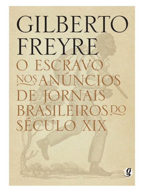 O Escravo nos AnúNcios de Jornais Brasileiros do SéCulo Xix