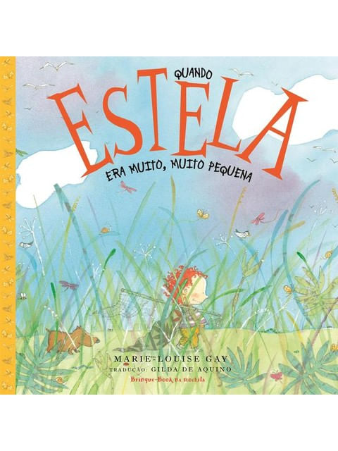 Quando Estela Era Muito, Muito Pequena