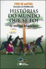 HistóRias do Mundo Que Se Foi (e Outras HistóRias)