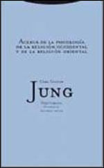 Acerca de La Psicologia de La Religion Occidental Y de La Religion Oriental (Obra Completa 11)