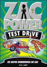 Zac Power Test Drive 05 - os Sapos Horrendos de Zac