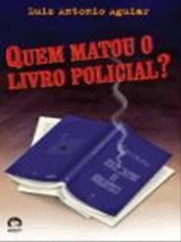 Quem Matou o Livro Policial
