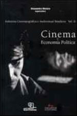 Cinema e Economia PolíTica - Volume Ii - Vol. 2
